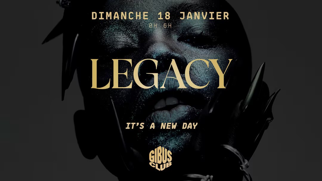 Legacy au Gibus