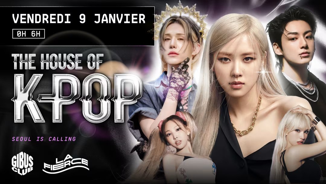 The House of K-Pop au Gibus