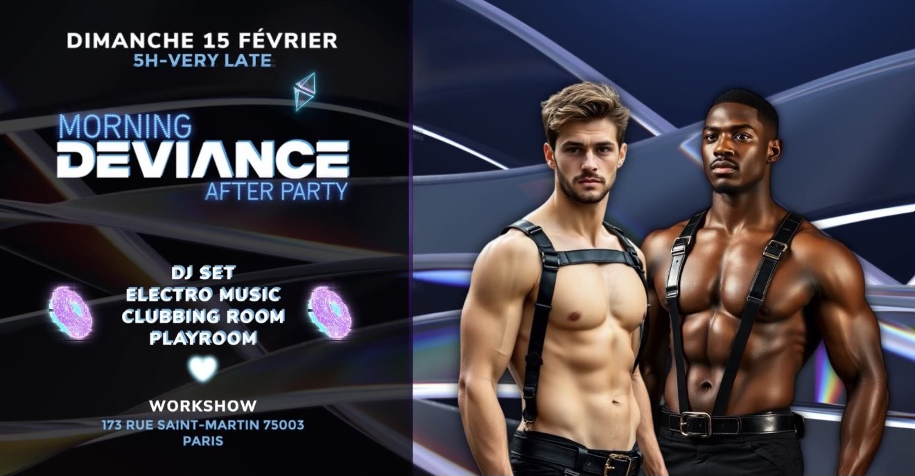 Morning Deviance au WorkshoW