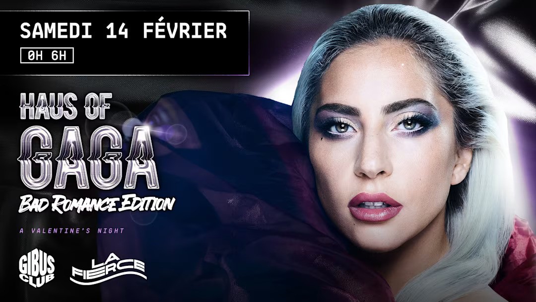The House of Gaga au Gibus