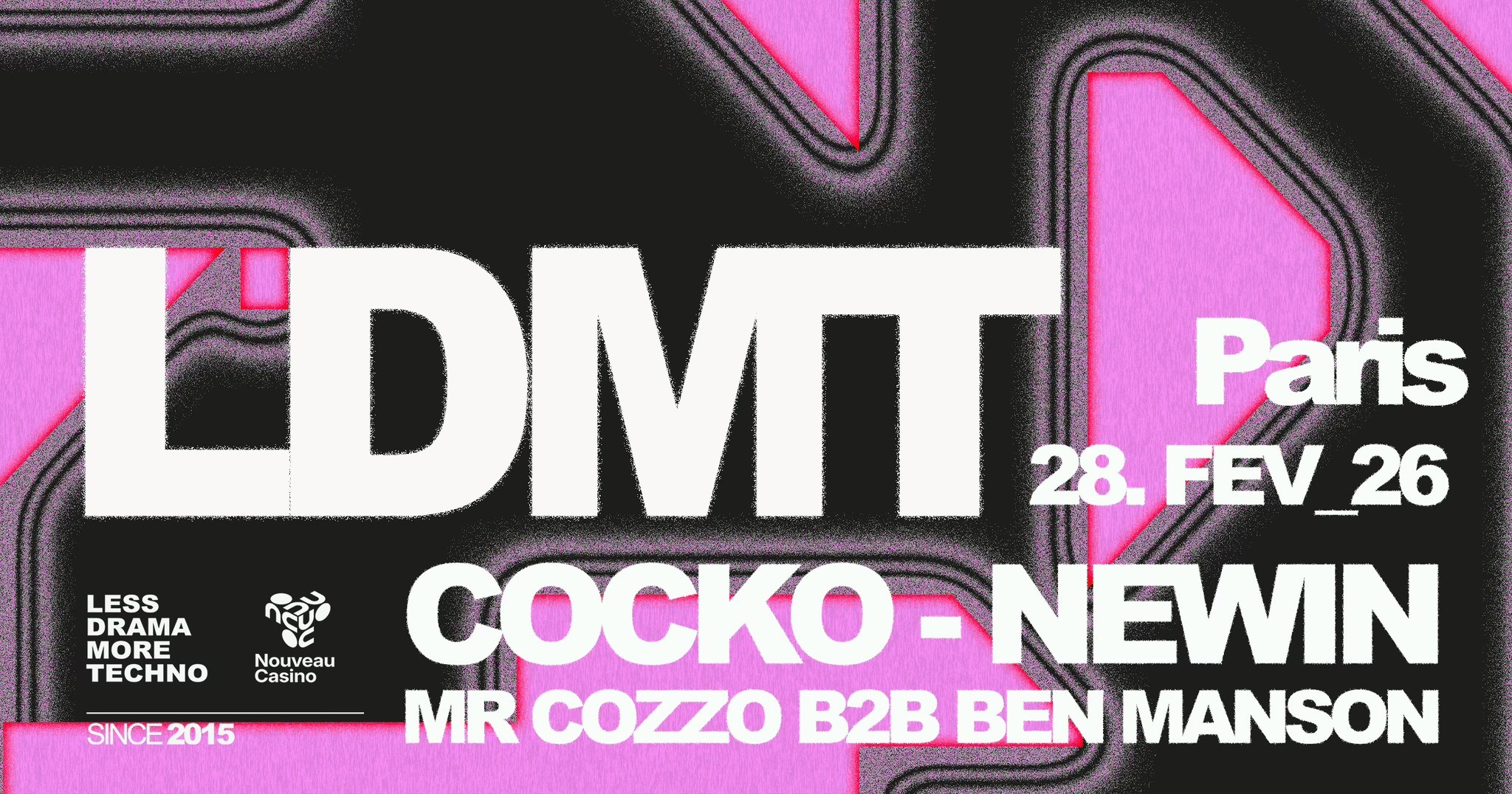 Less Drama More Techno au Nouveau Casino