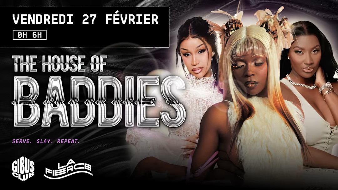 The House of Baddies au Gibus