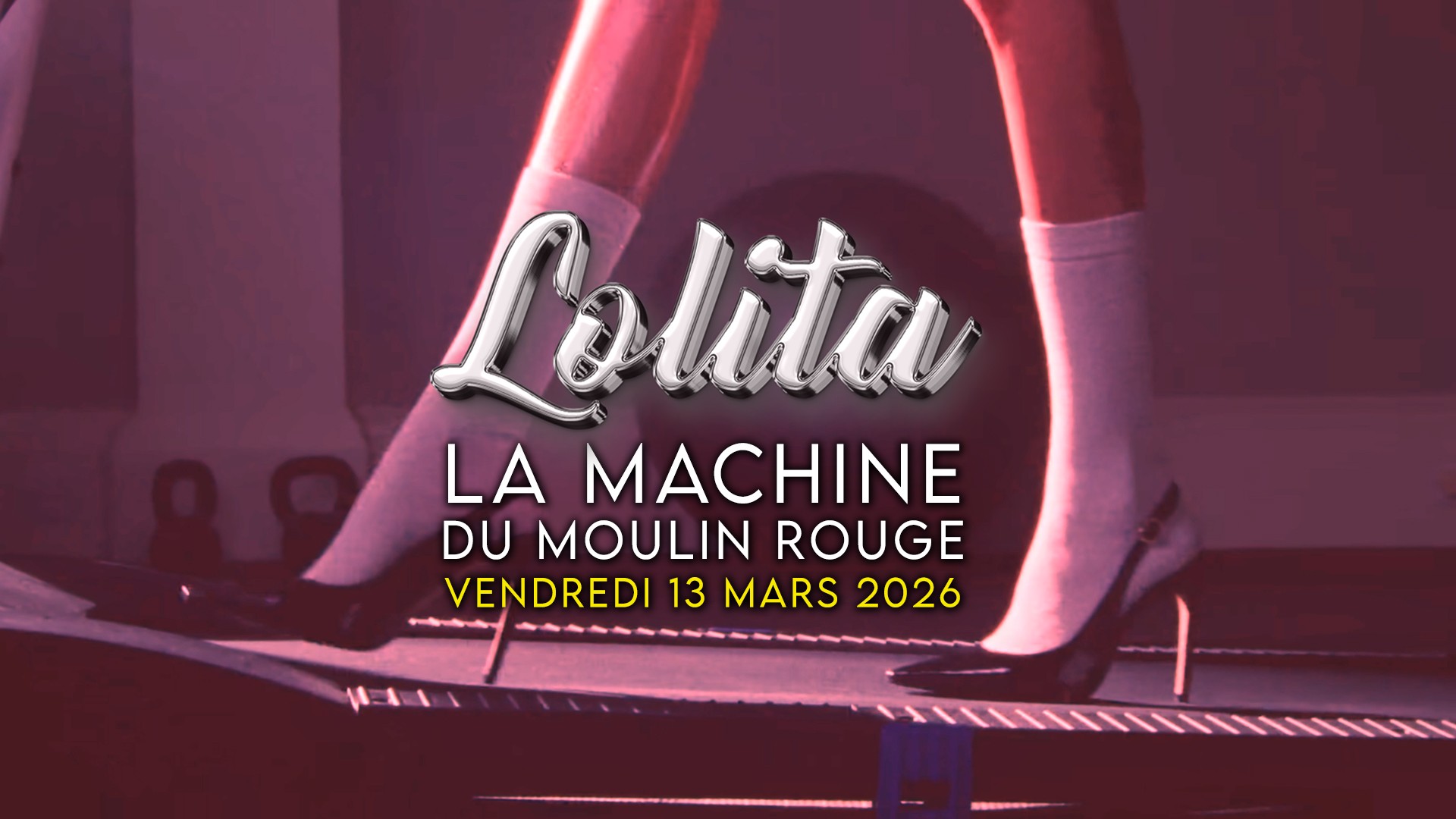 Lolita à La Machine du Moulin Rouge