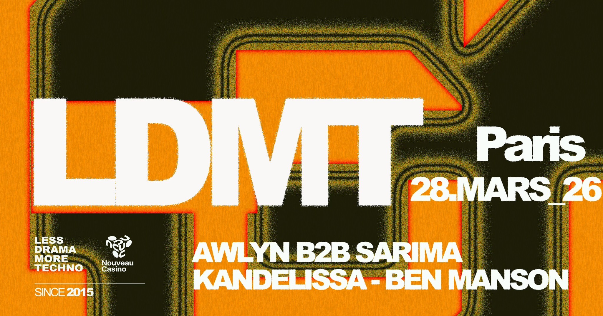 Less Drama More Techno au Nouveau Casino