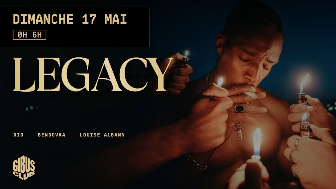 Legacy au Gibus