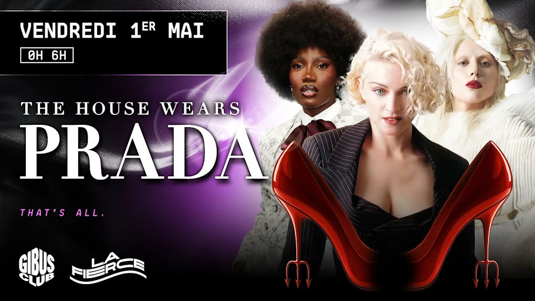 The House Wears Prada au Gibus