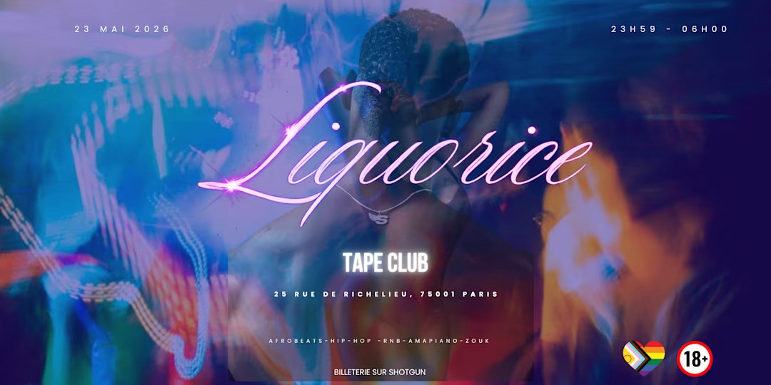 Liquorice au Tape Club