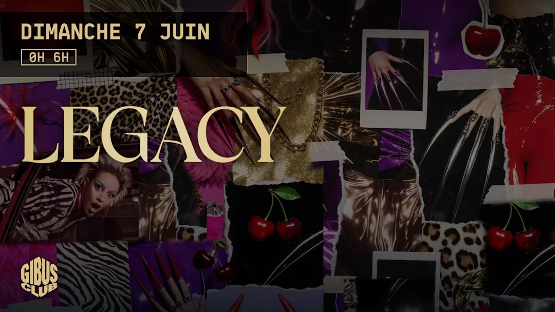 Legacy au Gibus