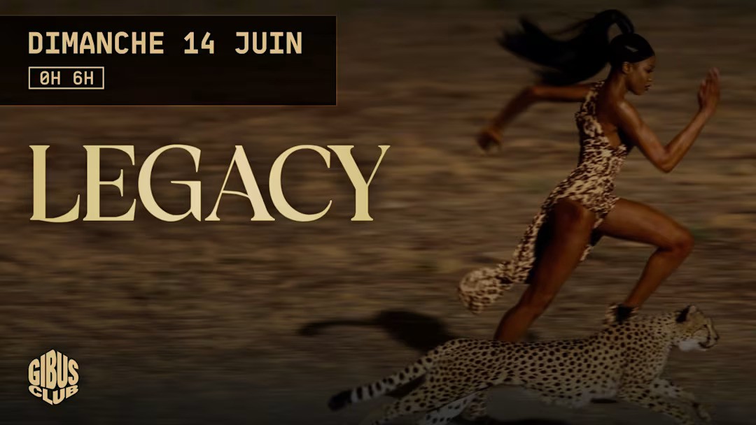 Legacy au Gibus