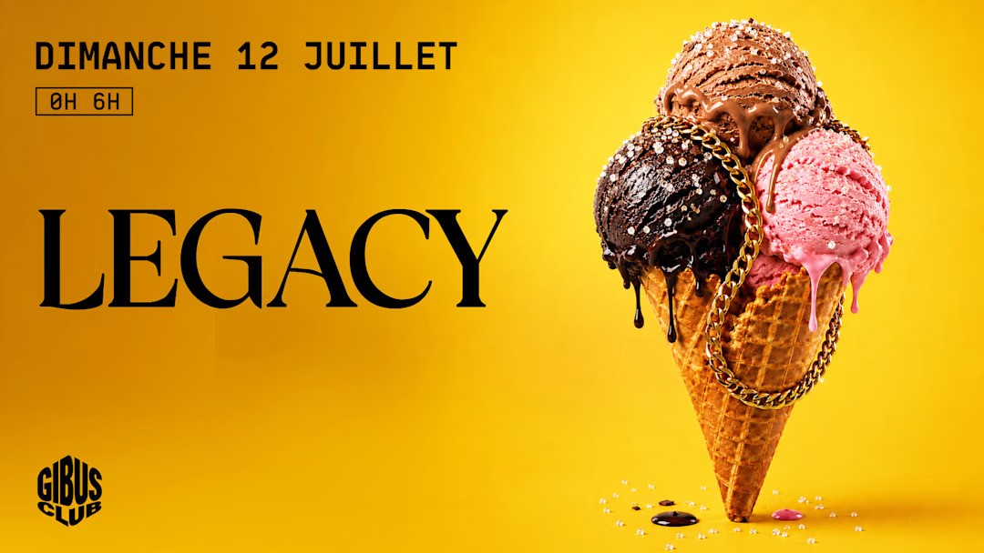 Legacy au Gibus