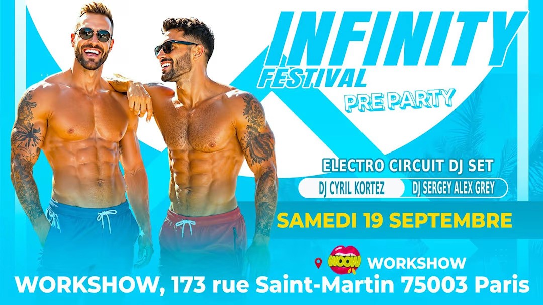 Infinity Festival Pre-Party au WorkshoW