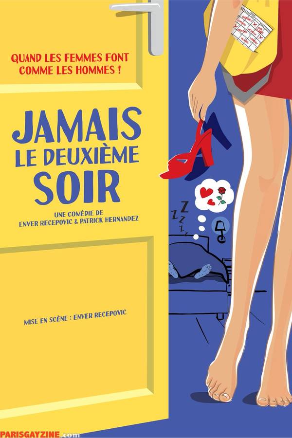 Jamais le deuxième soir !