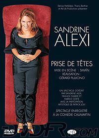 Sandrine Alexi - Prise de têtes