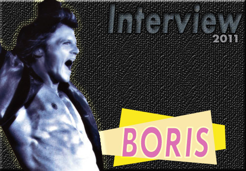 Boris / Philippe Dhondt (Interview 2011)