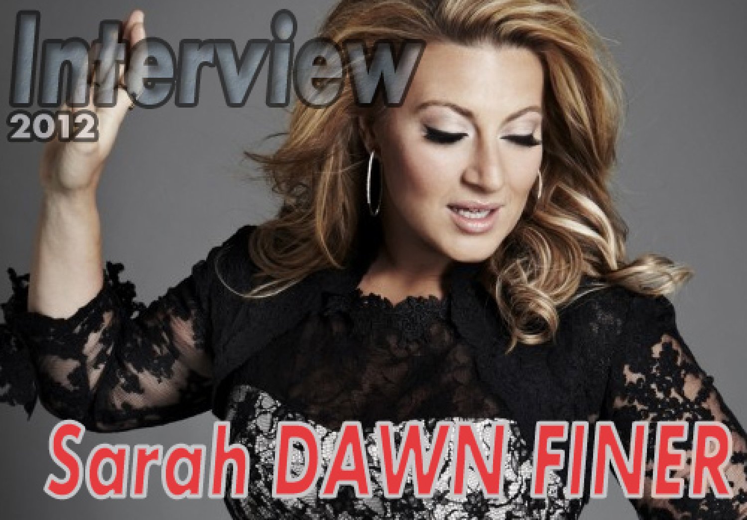 Sarah Dawn Finer (Interview 2012)