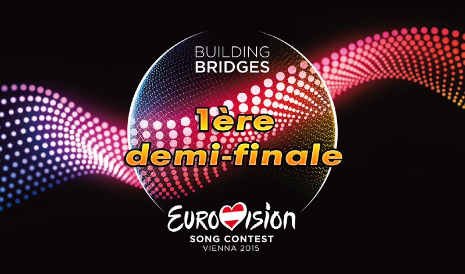 Eurovision 2015 : 1ère demi-finale