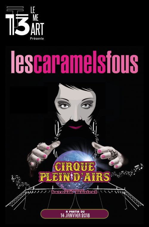 Les Caramels Fous dans le Cirque plein d’airs