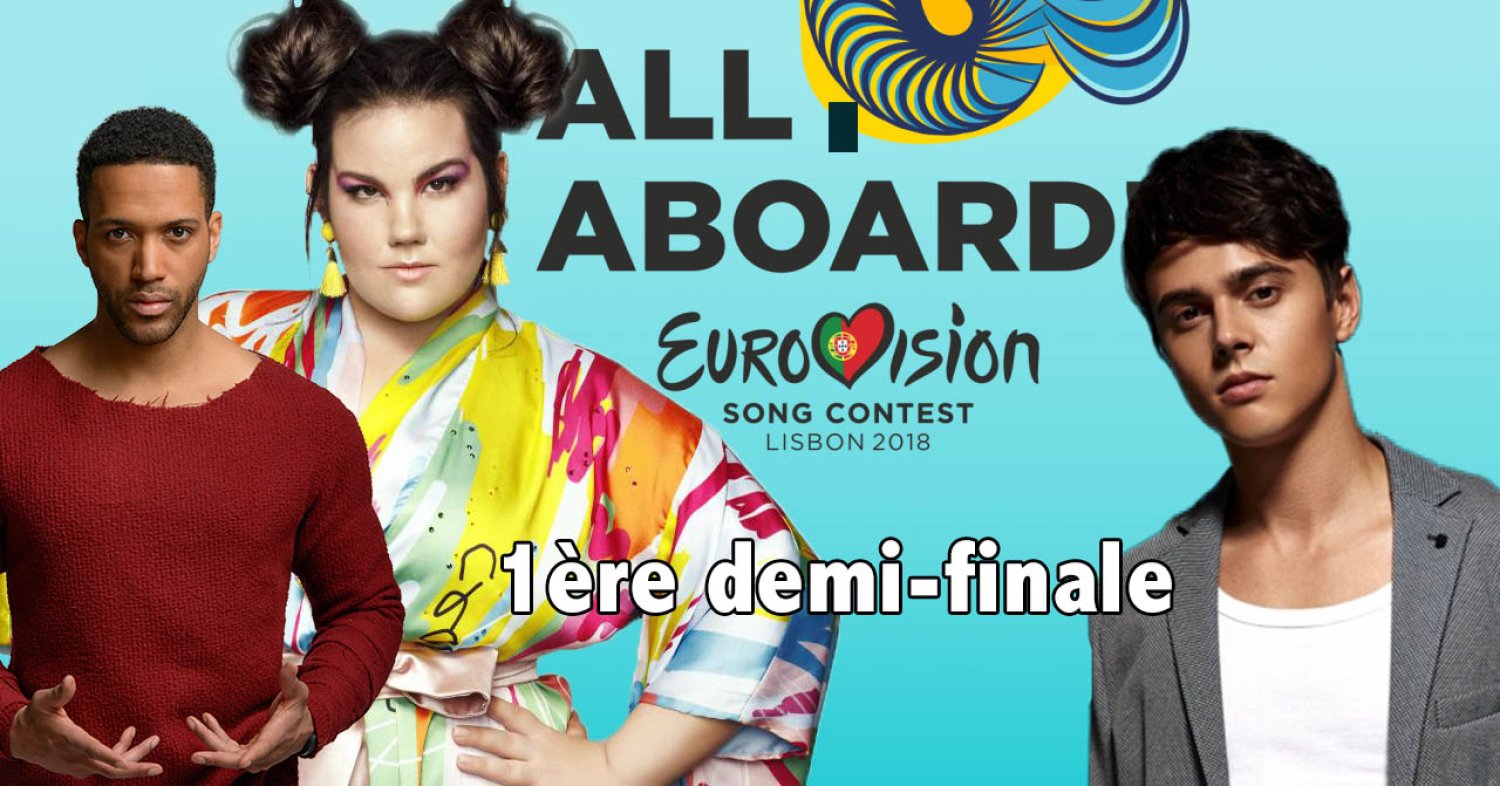 EUROVISION 2018 : la 1ère demi-finale