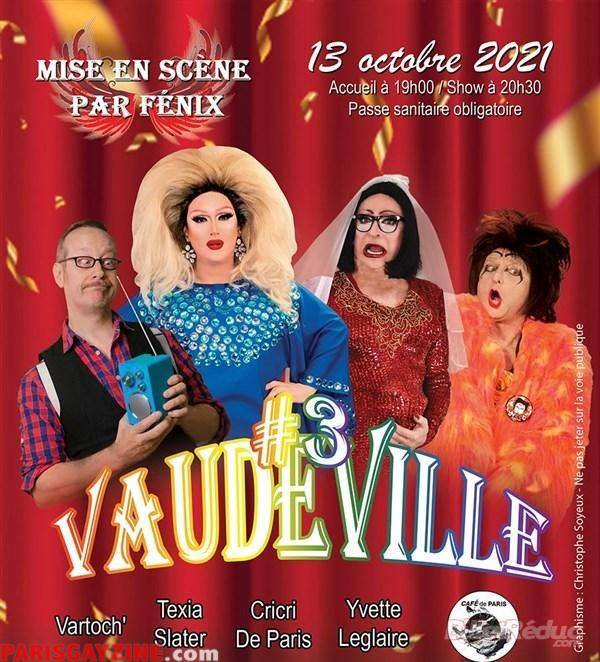 Vaudeville avec Vartoch, Cricri de Paris, Texia Slater, Yvette Leglaire et Lola Le Quetzal