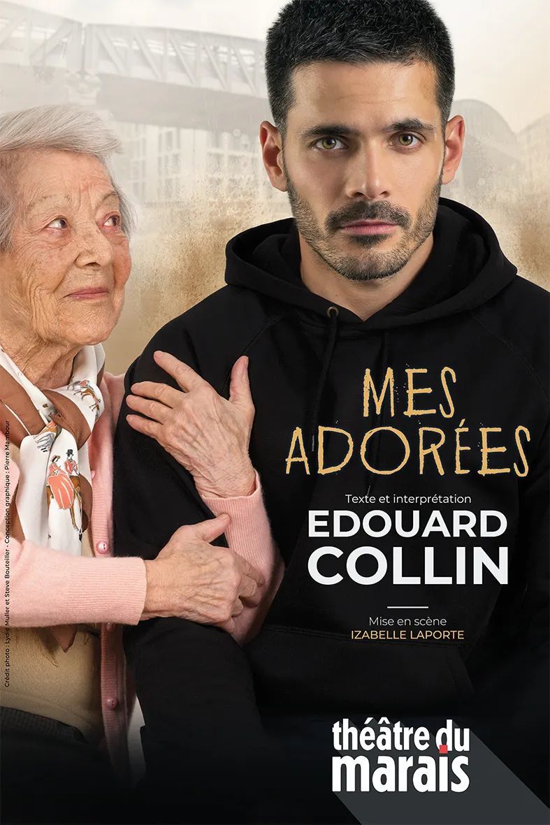 Mes Adorées ave Edouard Collin