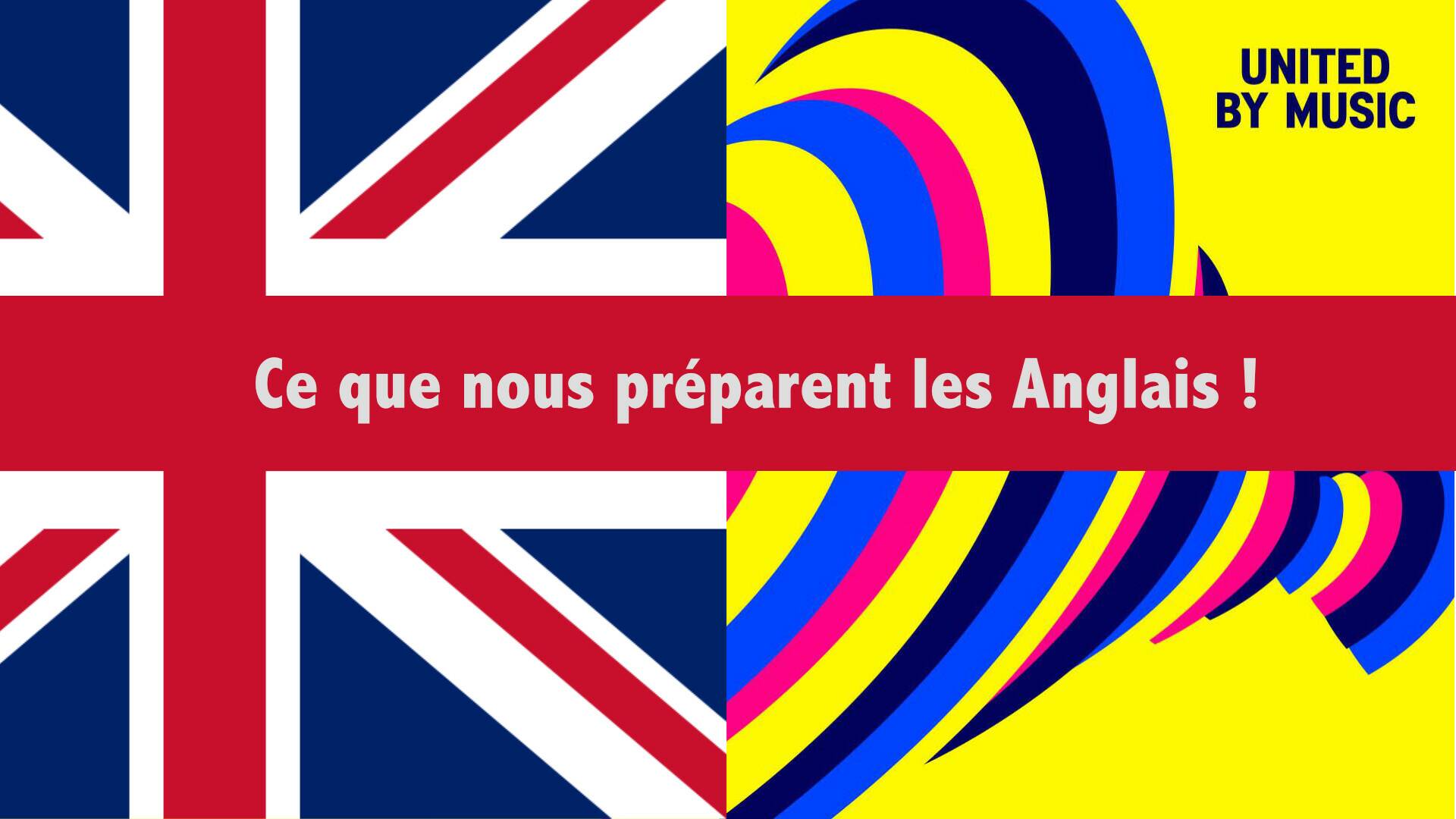 EUROVISION 2023 : ce que nous préparent les anglais !