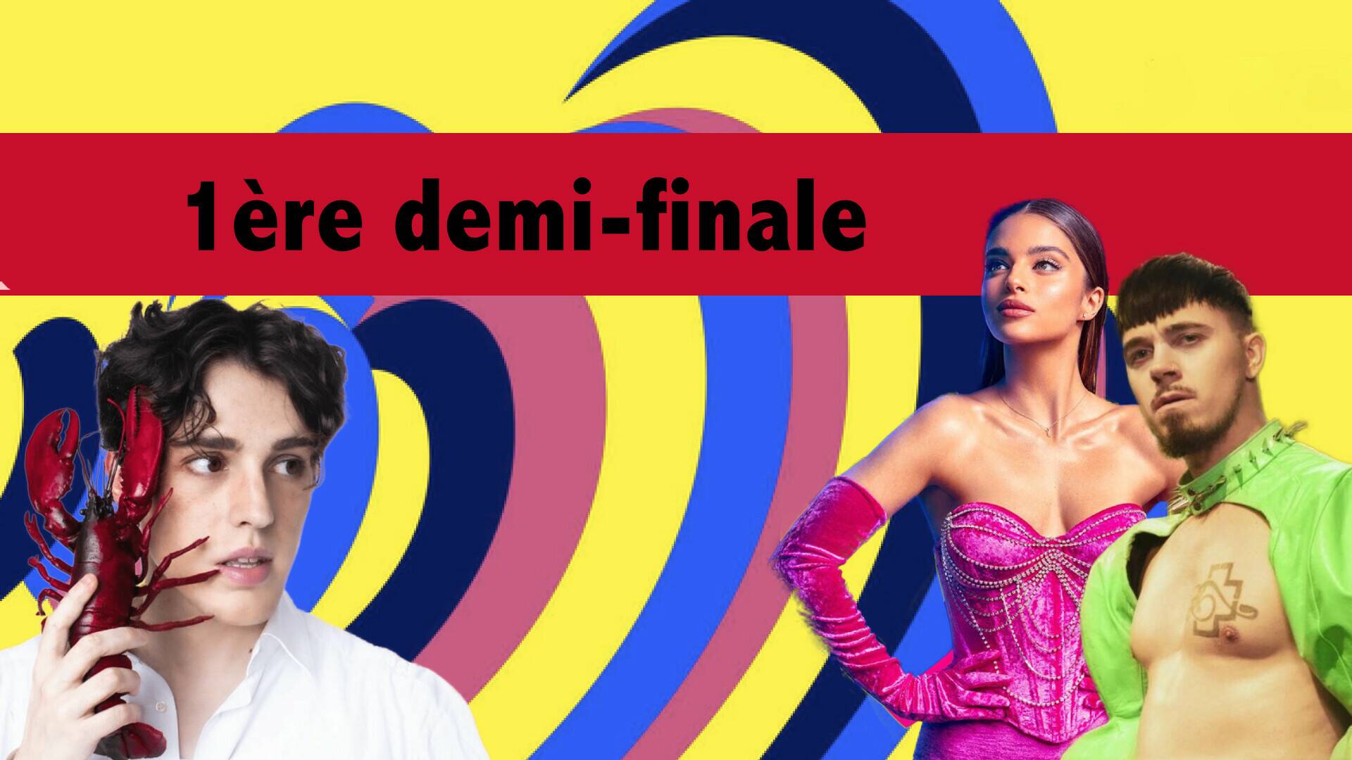 EUROVISION 2023 : La 1ère demi-finale