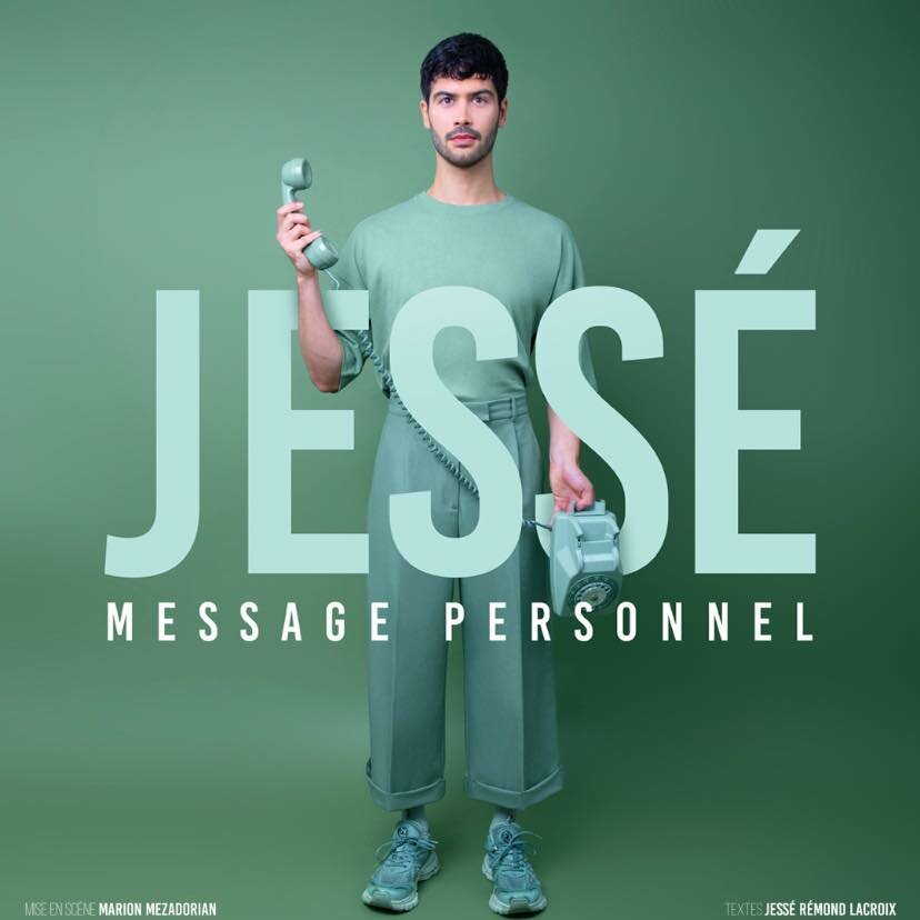 Jessé dans "Message Personnel" au Théâtre du Marais