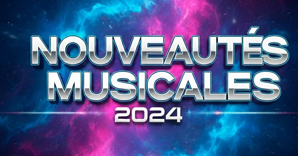 Nouveautés musicales 2024