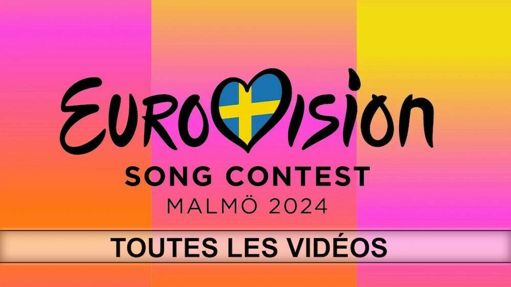 Eurovision 2024 : Retrouvez l'intégralité des clips des participants !