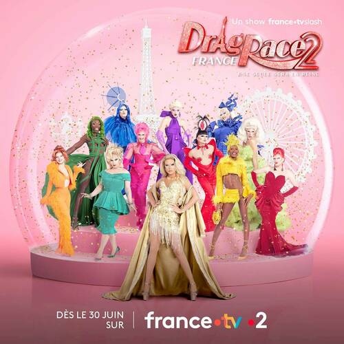 Drag Race France Saison 2 sur France Télévisions et à Paris