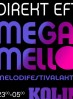 Mega Mello Party